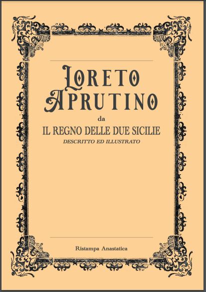 Monografia su Loreto Aprutino - tratta da 
