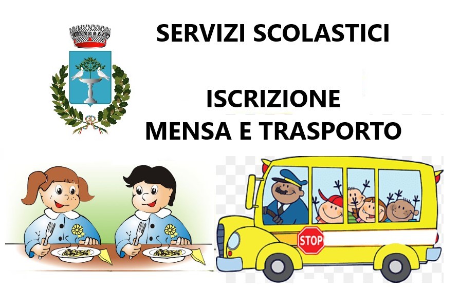 Iscrizione ai servizi della mensa scolastica e del trasporto scolastico per l'anno 2025/2026