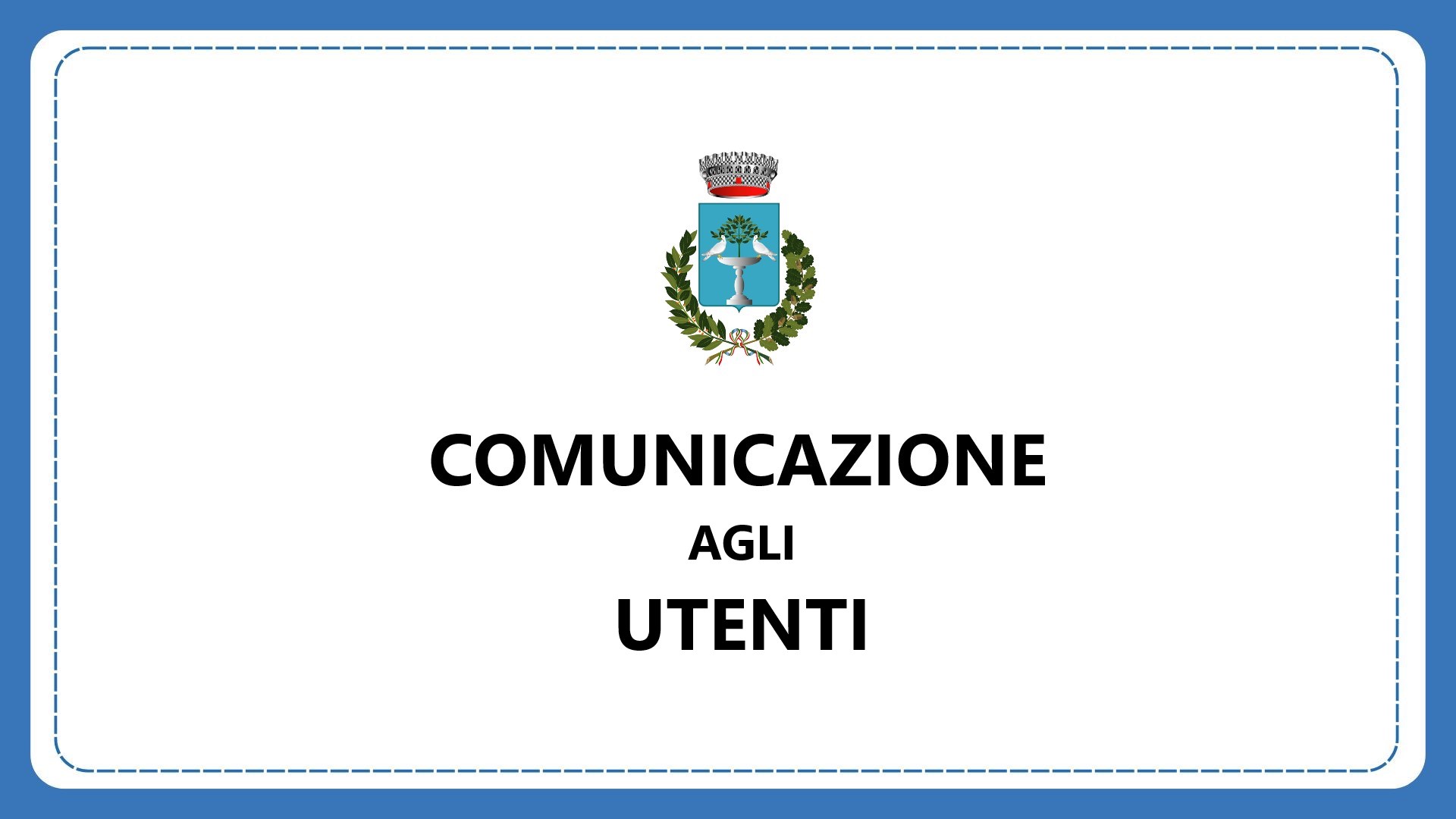 INFORMAZIONE - INVIO COMUNICAZIONI VIA EMAIL a protocollo@comune.loretoaprutino.pe.it
