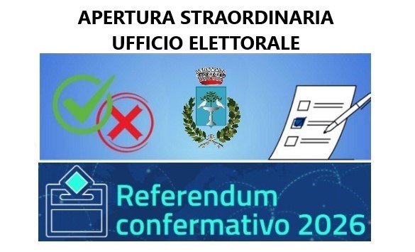 Apertura straordinaria ufficio elettorale - REFERENDUM 2026