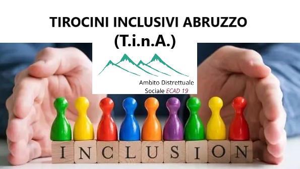 Tirocini inclusivi Abruzzo (T.i.n.A.) riservati ai cittadini residenti nel Comune di Loreto Aprutino